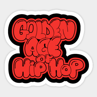 Golden Age of Hip Hop - Hip Hop - Graffiti Bubble Style Sticker